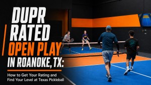 DUPR Rated Open Play