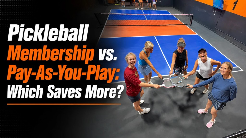 Pickleball membership vs. pay-as-you-play cost comparison